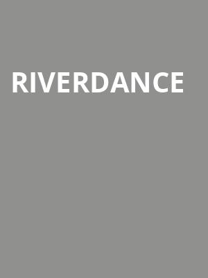 Riverdance, Silva Concert Hall, Eugene