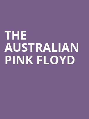 The Australian Pink Floyd, Silva Concert Hall, Eugene
