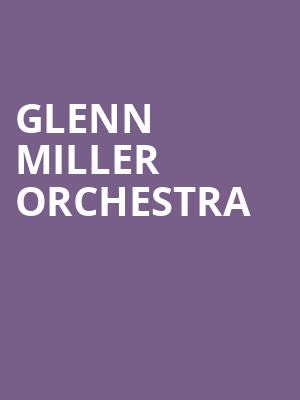 Glenn Miller Orchestra, Silva Concert Hall, Eugene