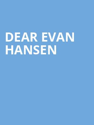 Dear Evan Hansen, Silva Concert Hall, Eugene