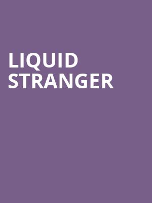 Liquid Stranger, Mcdonald Theatre, Eugene