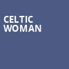 Celtic Woman, Silva Concert Hall, Eugene